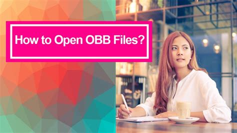 Understanding OBB Files – What Are They and How Do They .